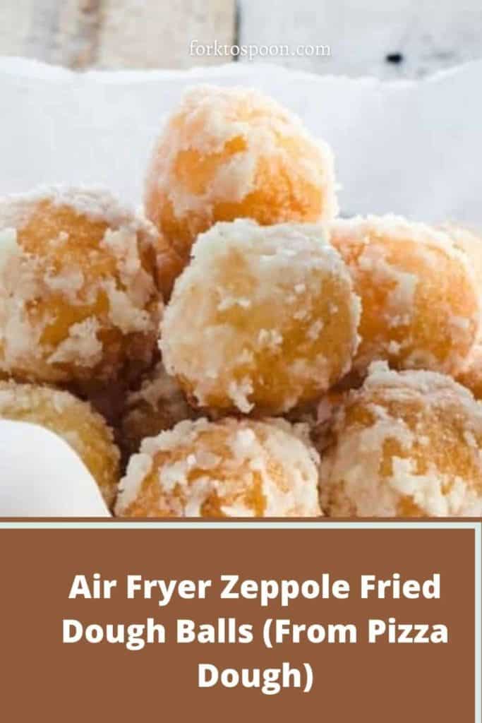 Air Fryer Zeppole Fried Dough Balls (From Pizza Dough)