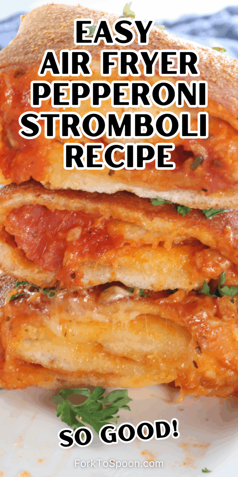 Easy Air Fryer Pepperoni Stromboli Recipe