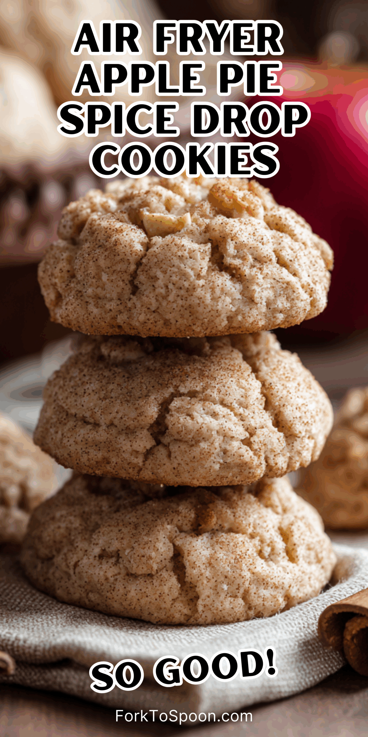 Air Fryer Apple Pie Spice Drop Cookies