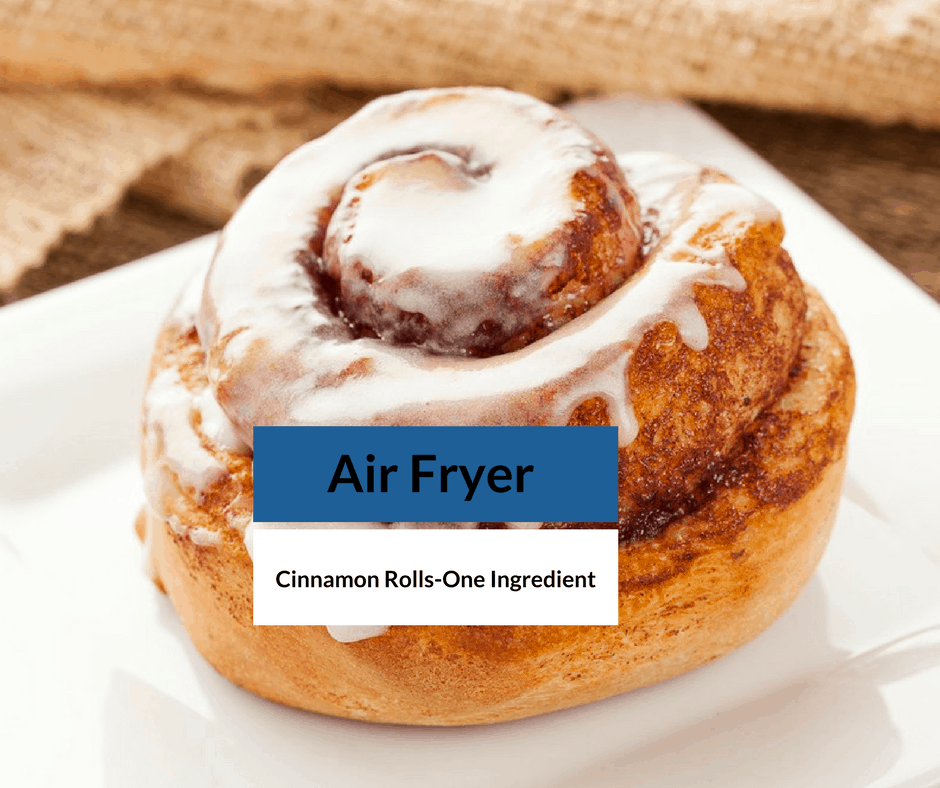 Air Fryer-Cinnamon Rolls