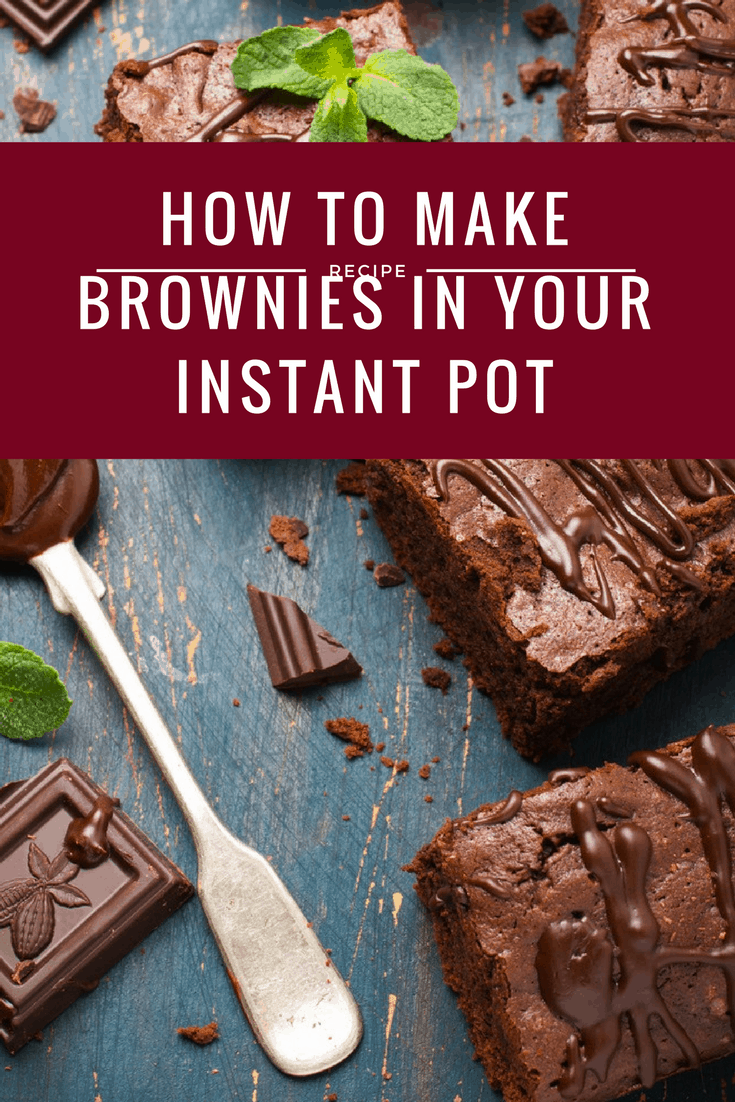 Instant Pot-How to Make Boxed Brownies in the Instant Pot