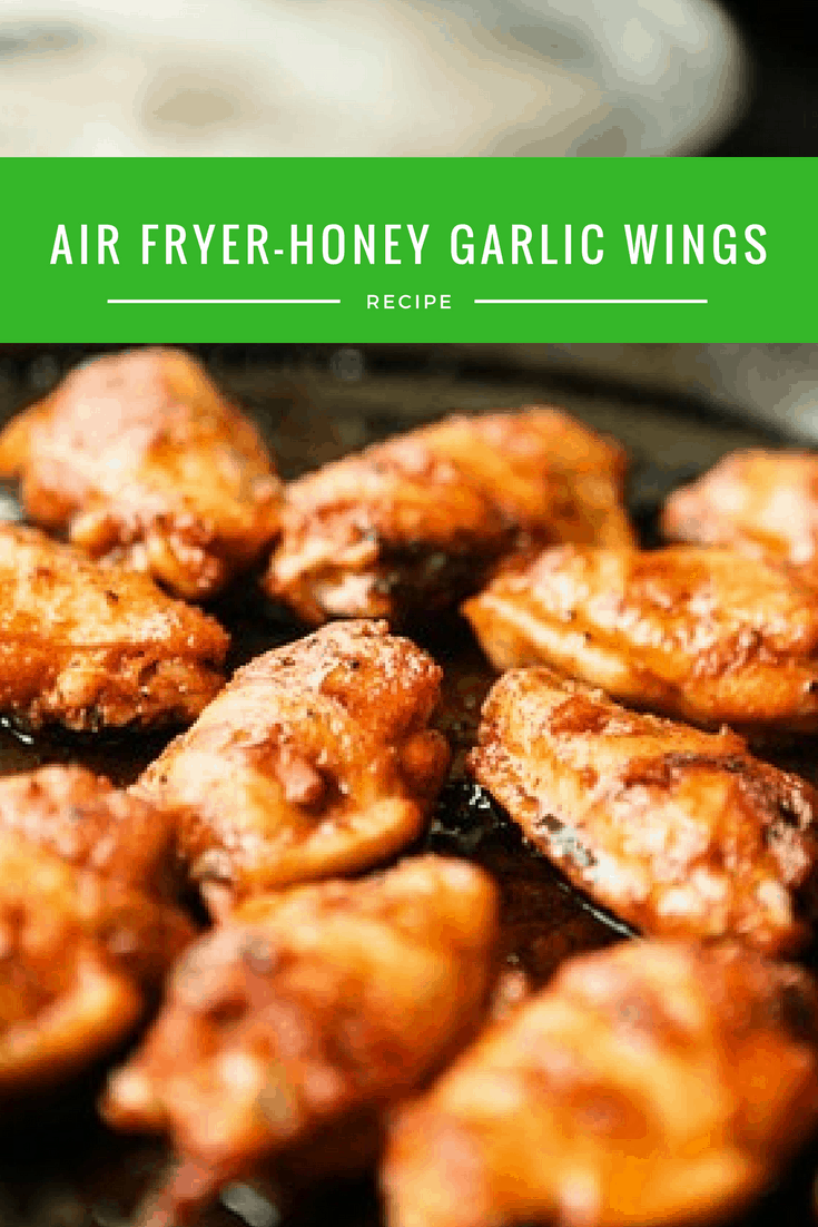 Air Fryer Honey Garlic Wings