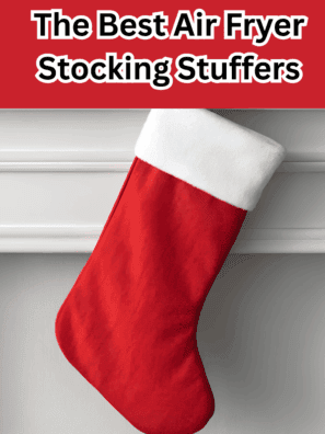 The Best Air Fryer Stocking Stuffers