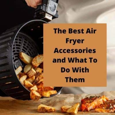 The Best Air Fryer Accessories and What To Do With Them