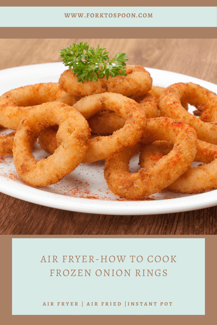 Air Fryer Frozen Onion Rings - Fork To Spoon