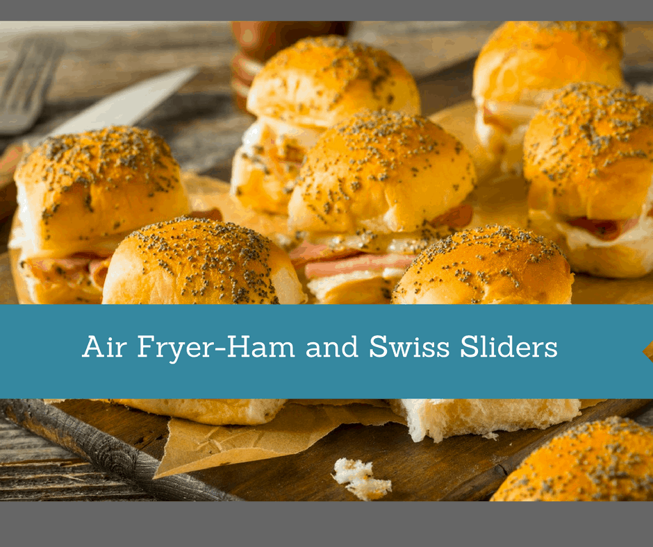 Air FryerKing Hawaiian Ham and Cheese Sliders