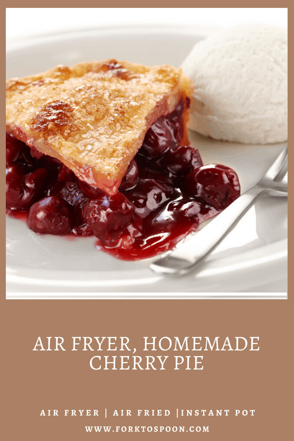 Air Fryer Homemade Cherry Pie