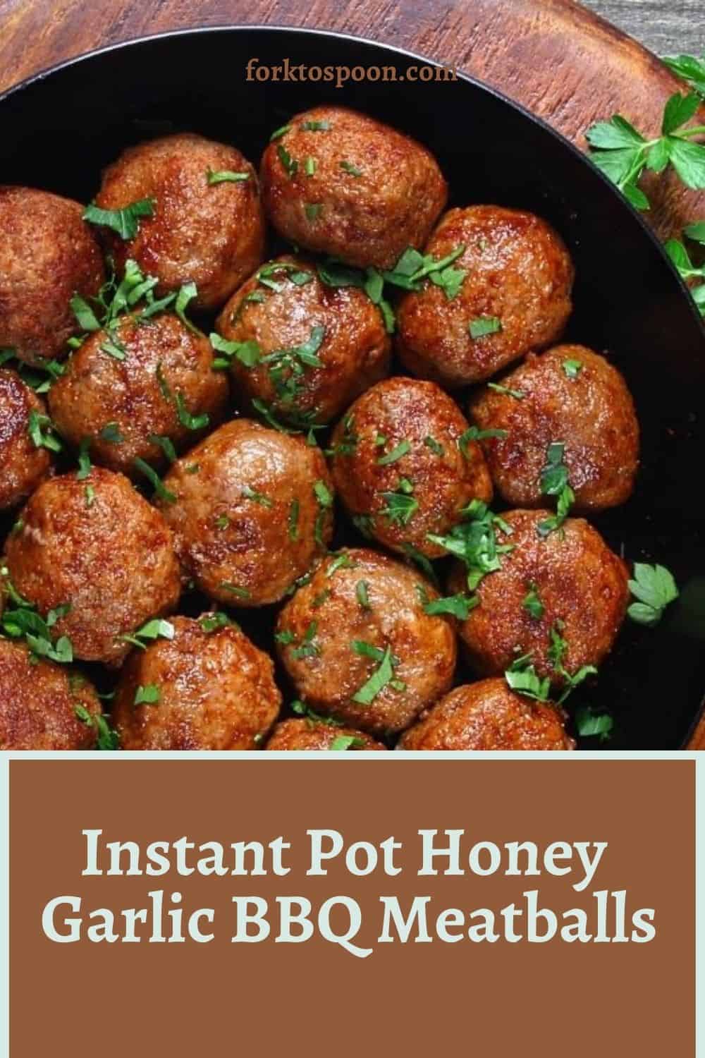 Instant Pot Honey Garlic BBQ Meatballs