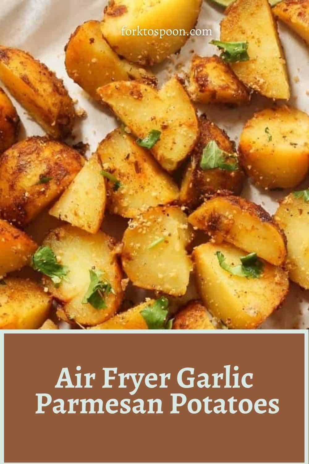 Air Fryer Garlic Parmesan Potatoes