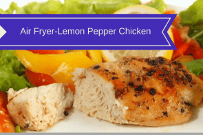 Air Fryer-Lemon Pepper Chicken