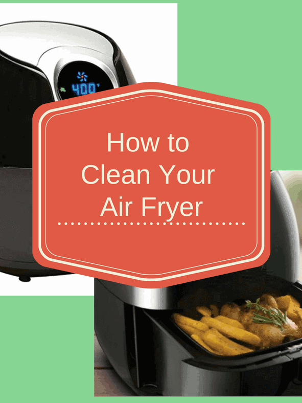 Guide To Cleaning Your Air Fryer Fork To Spoon