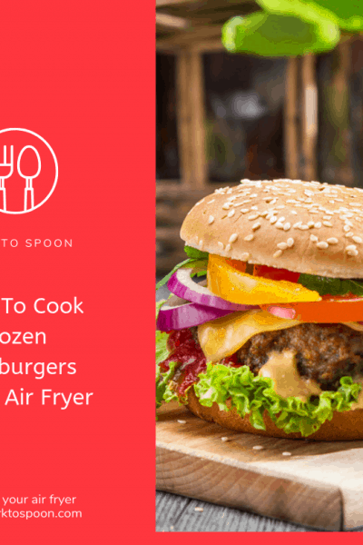 Air Fryer-Air Fried-How To Cook Frozen Hamburgers in The Air Fryer