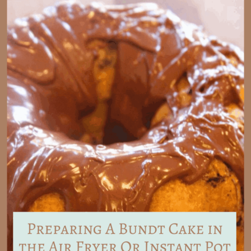 Preparing A Bundt Cake in the Air Fryer Or Instant Pot Fork To Spoon