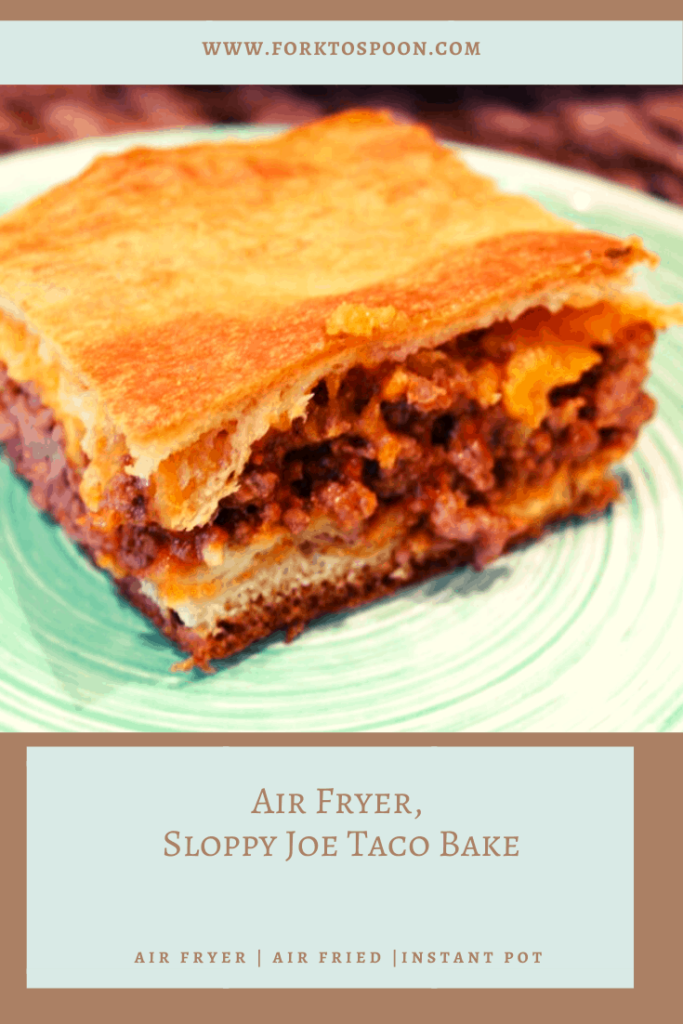 Air Fryer Sloppy Joe Taco Bake Fork To Spoon