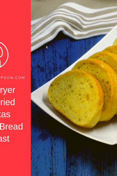 Air Fryer, Air Fried, Texas Toast Garlic Bread