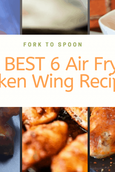 Round Up of the Best Air Fryer Chicken Wings