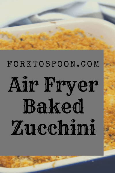 Air Fryer, Air Fried, Baked Zucchini