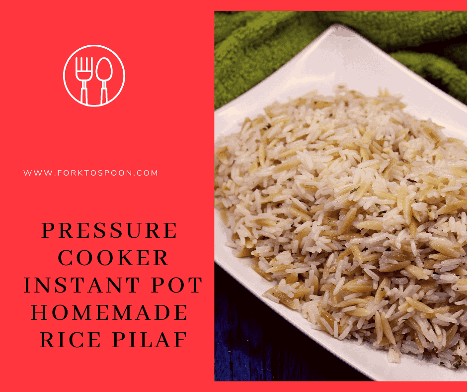 Pressure Cooker, Instant Pot, Homemade Rice Pilaf Fork To Spoon