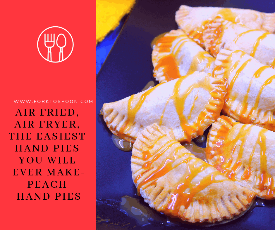 Air Fried, Air Fryer, The Easiest Hand Pies You Will Ever ...