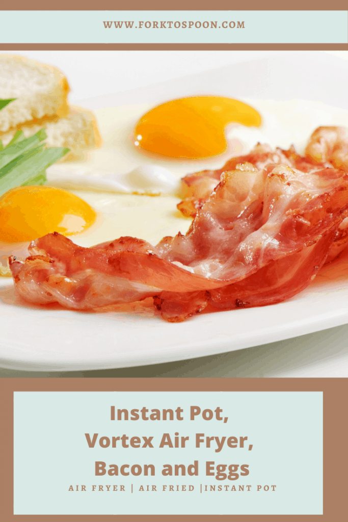 nstant Pot Vortex Air Fryer Bacon and Eggs