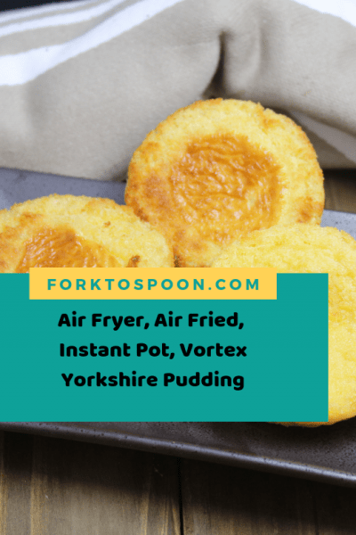 Air Fryer, Air Fried, Instant Pot, Vortex Yorkshire Pudding