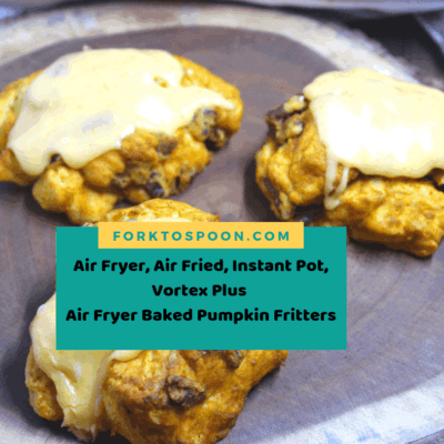 Air Fryer, Air Fried, Instant Pot, Vortex Plus, Air Fried Baked Pumpkin Fritters