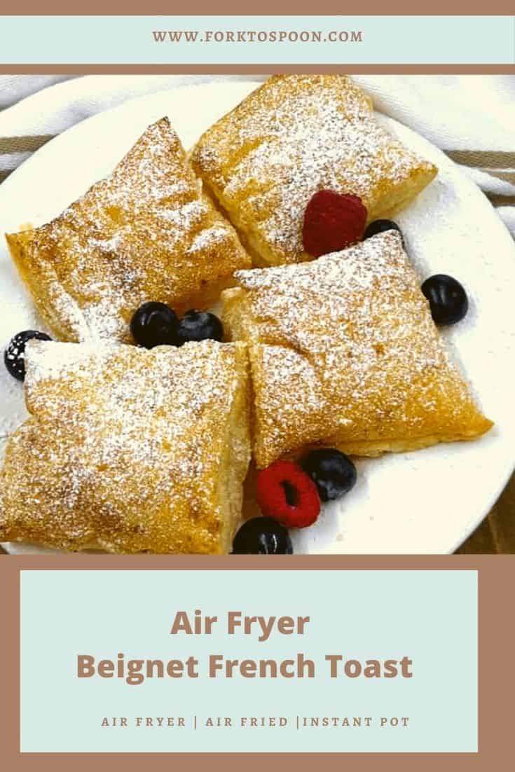 Air Fryer Beignet French Toast