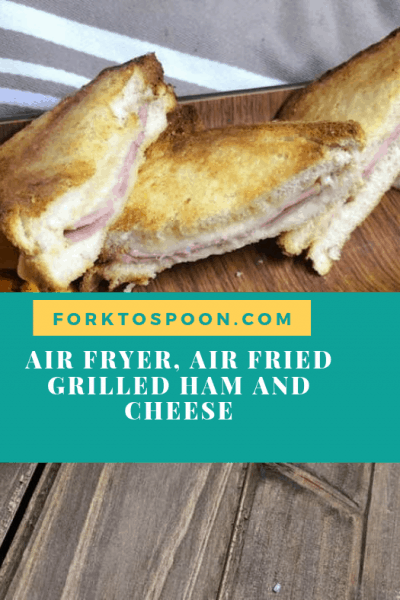 Air Fryer, Air Fried, Tasty Ham and Cheese Sandwich