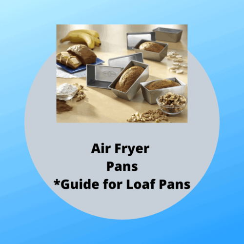 Loaf Pans For the Air Fryer Fork To Spoon