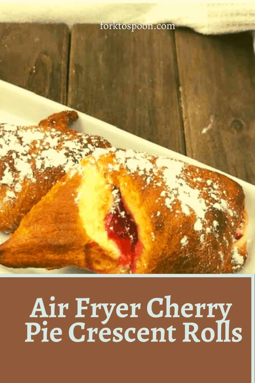 Air Fryer Cherry Pie Crescent Rolls