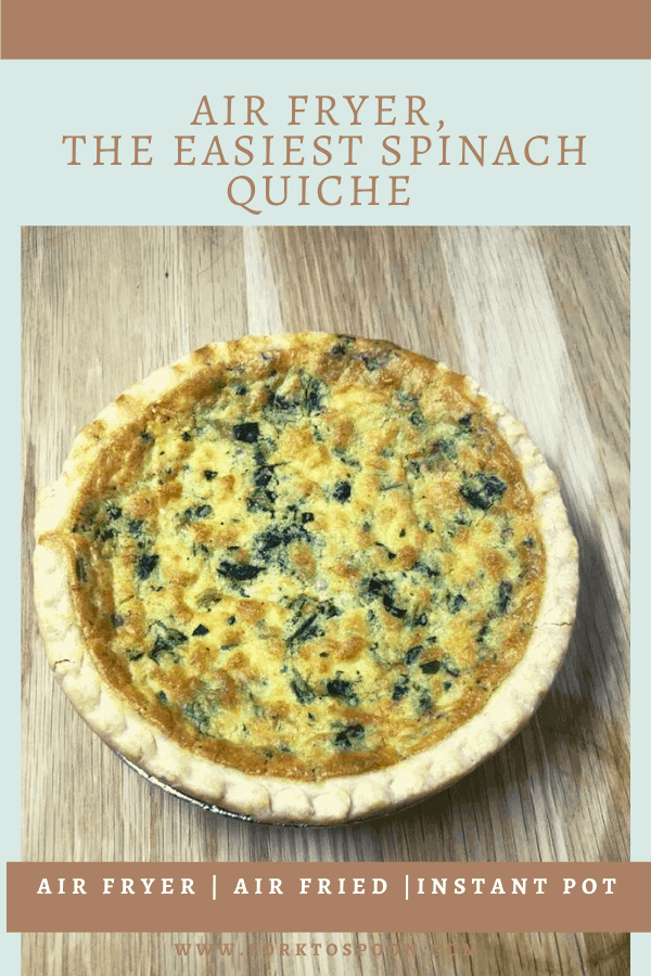 Air Fryer The Easiest Spinach Quiche Fork To Spoon