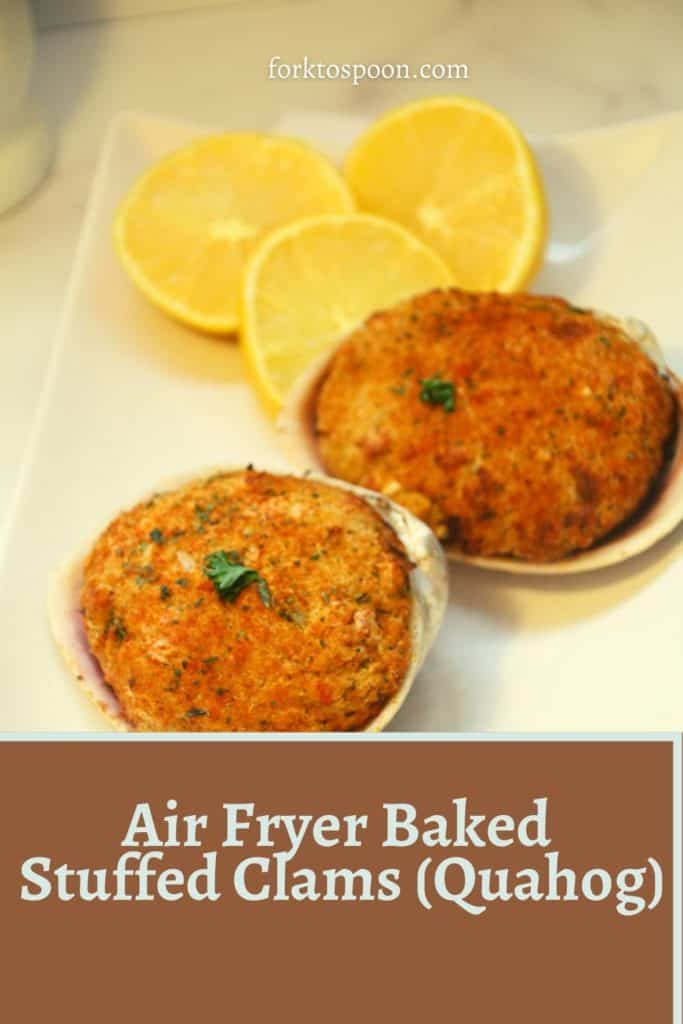 Air Fryer Baked Stuffed Clams (Quahog) Fork To Spoon