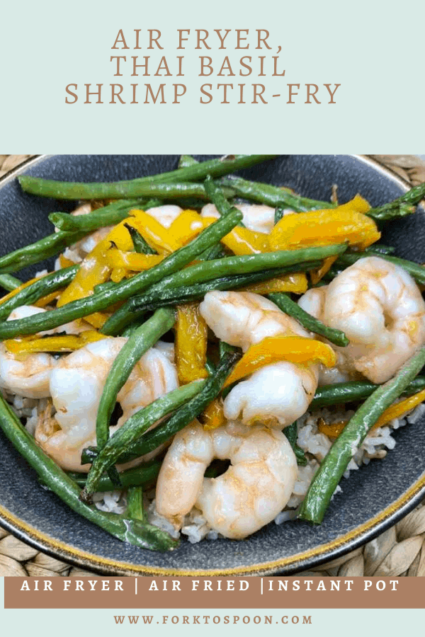 Air Fryer, Thai Basil Shrimp StirFry