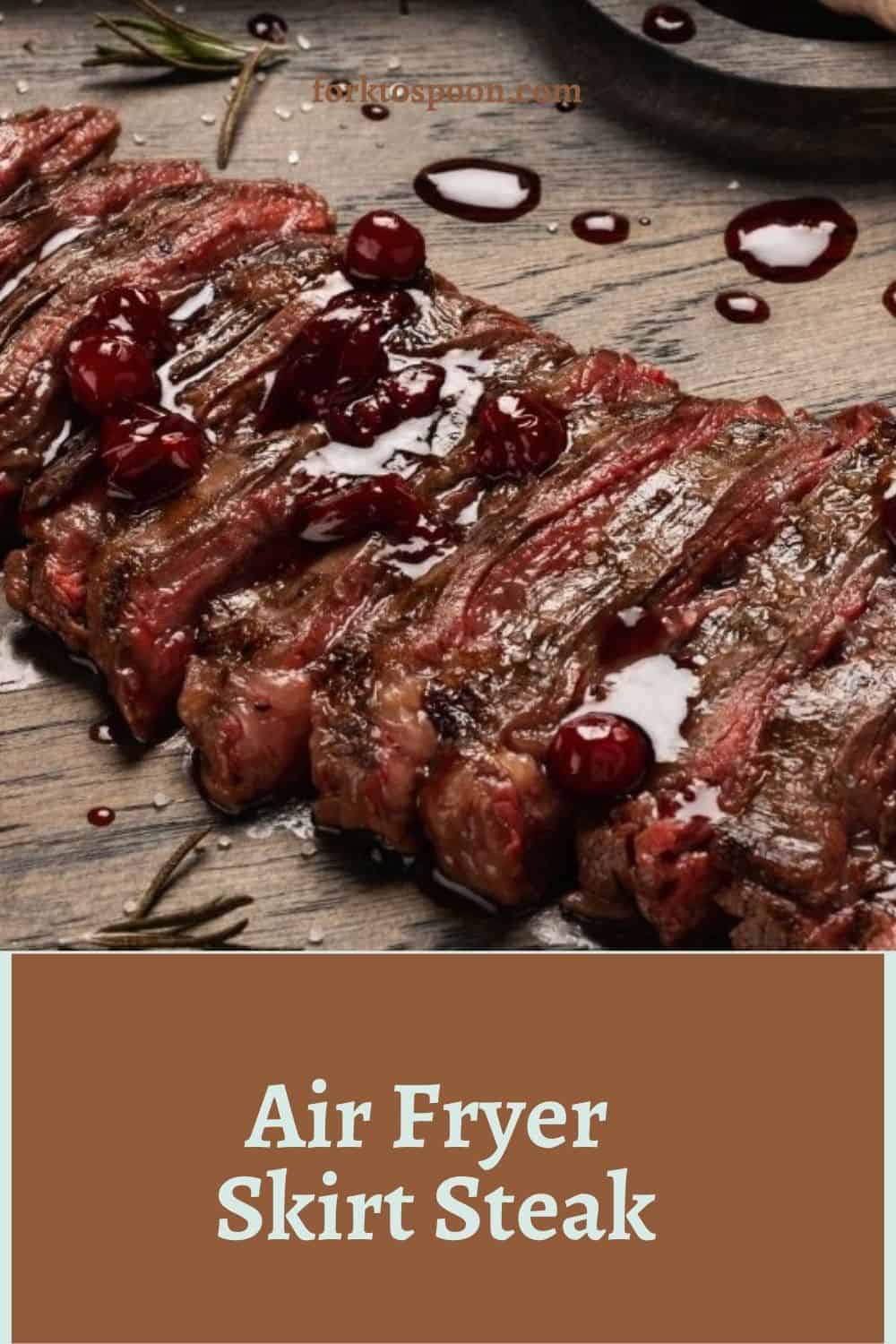 Air Fryer Skirt Steak Fork To Spoon