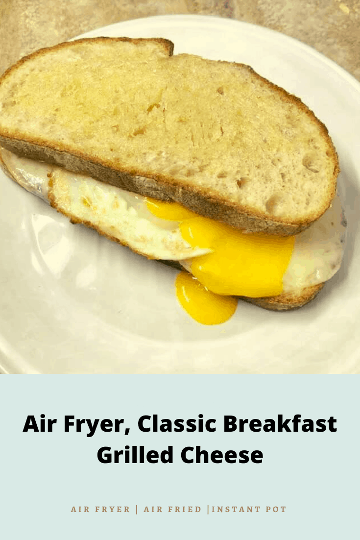 Air Fryer, Classic Breakfast Grilled Cheese
