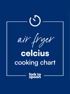 Air Fryer Celsius Cooking Chart