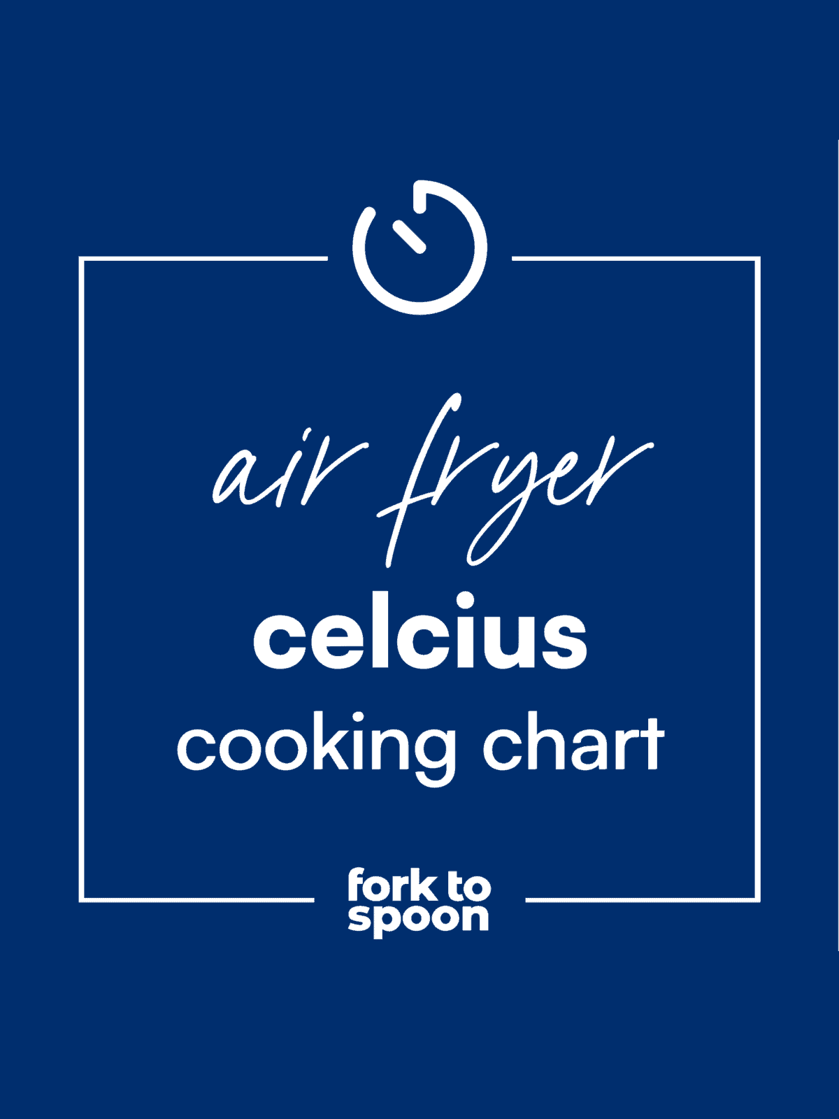 Air Fryer Cooking Chart (Printable Cheat sheet) - Air Fryer Yum