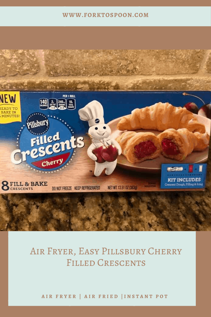 Air Fryer Easy Pillsbury Cherry Filled Crescents Fork To Spoon