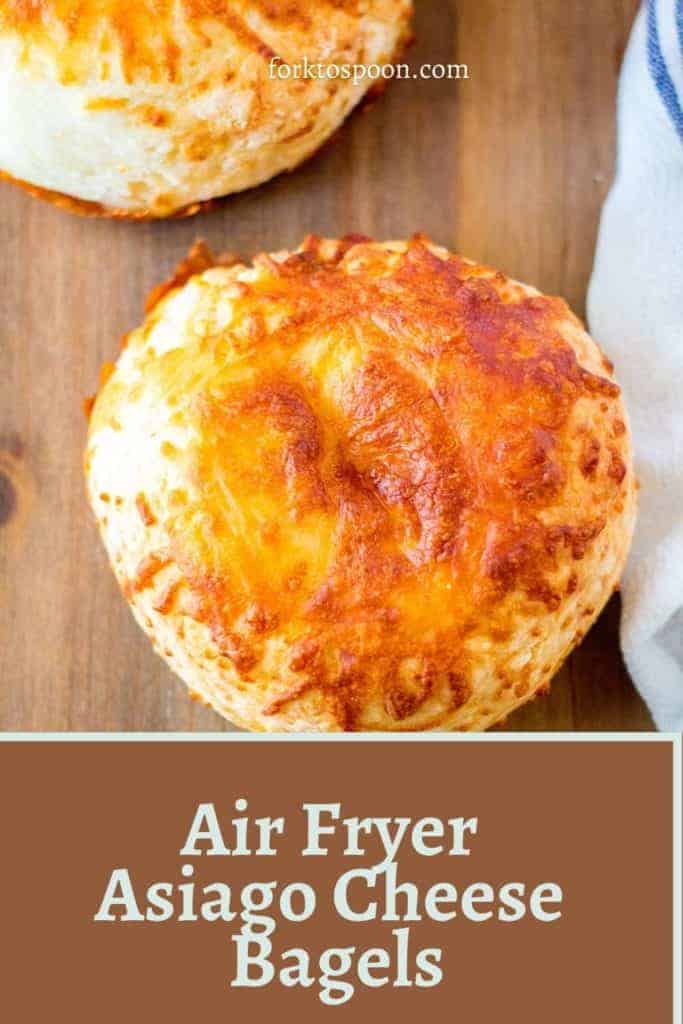 Air Fryer Asiago Cheese Bagels