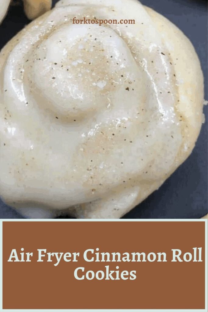 Air Fryer Cinnamon Roll Cookies