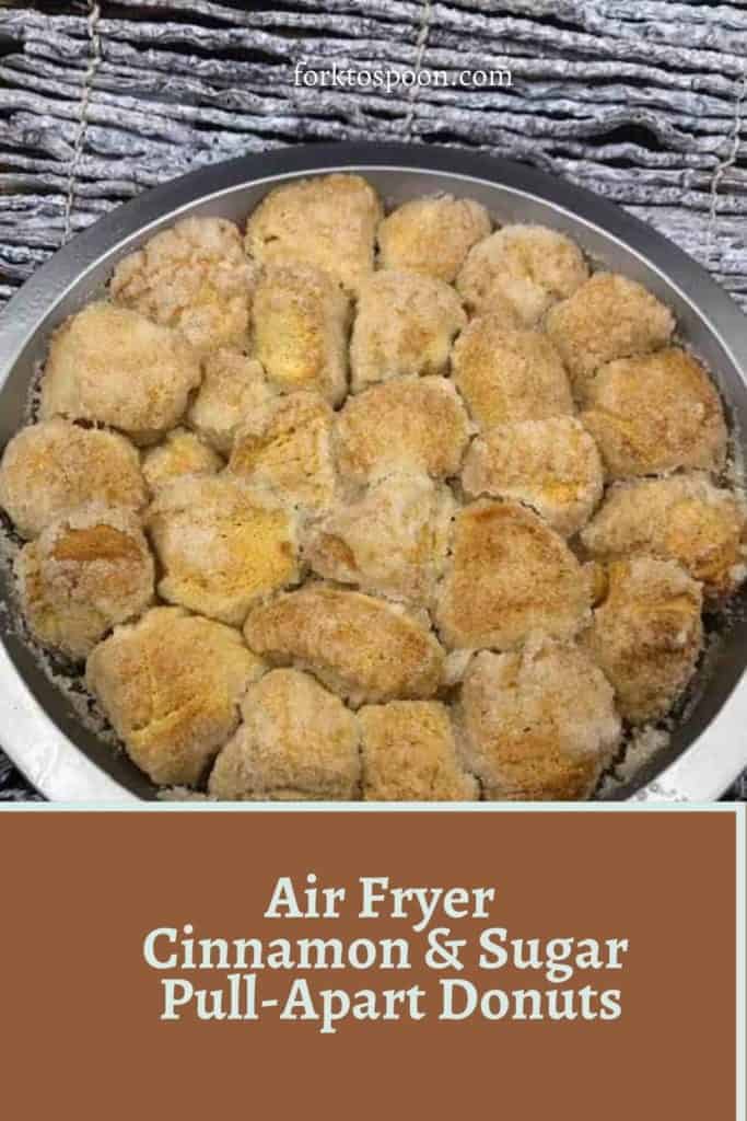 Air Fryer Cinnamon & Sugar Pull-Apart Donuts