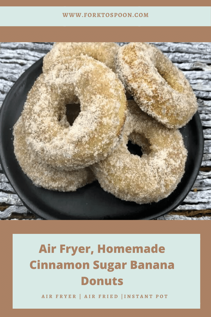 Air Fryer Cinnamon Sugar Banana Donuts