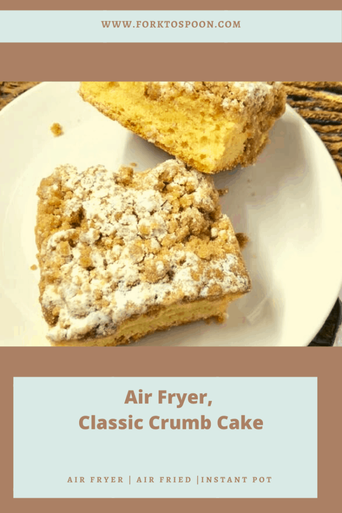 Air Fryer Crumb Cake