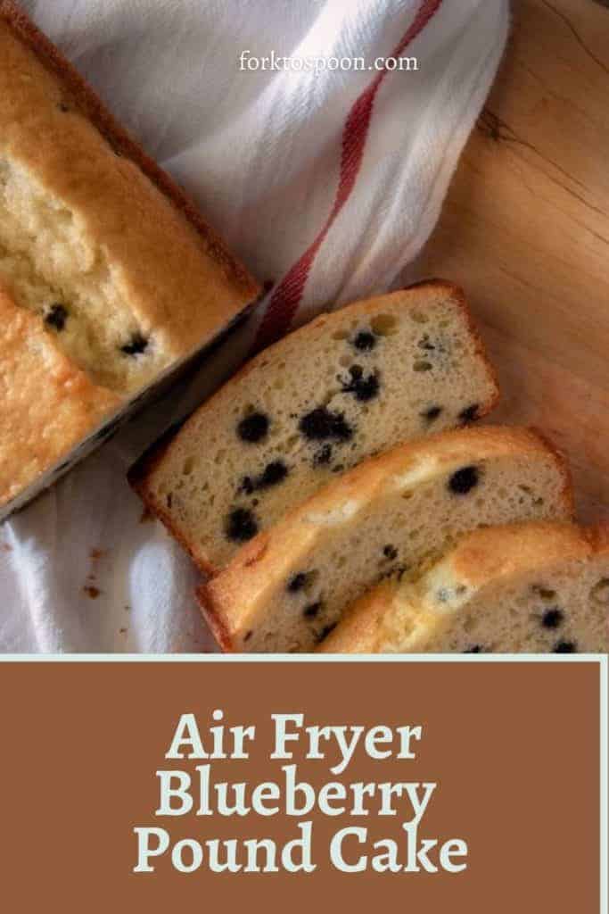 Air Fryer Blueberry Pound Cake pin