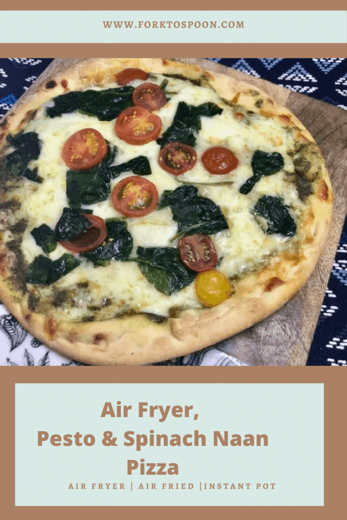 Air Fryer, Pesto & Spinach Naan Pizza - Fork To Spoon