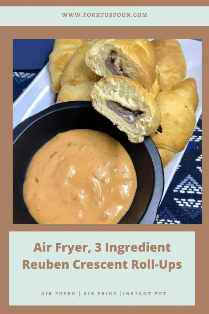 Air Fryer, 3 Ingredient Reuben Crescent Roll-Ups - Fork To Spoon