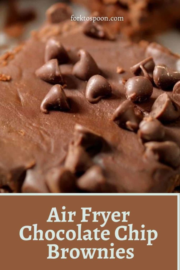 Air Fryer Chocolate Chip Brownies