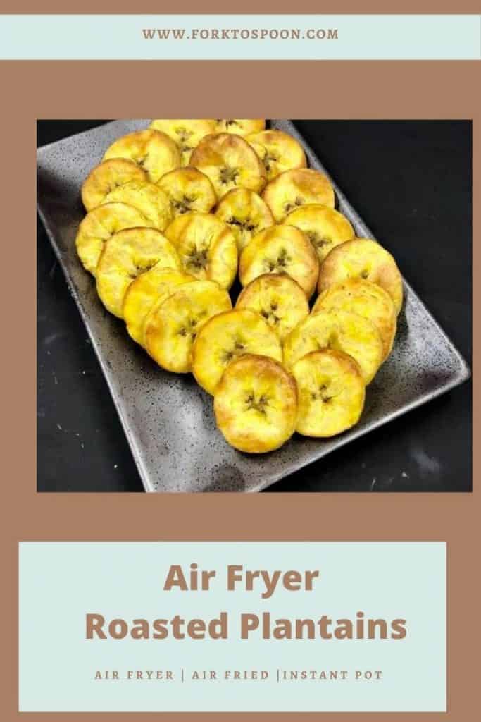 Air Fryer Roasted Plantains Fork To Spoon