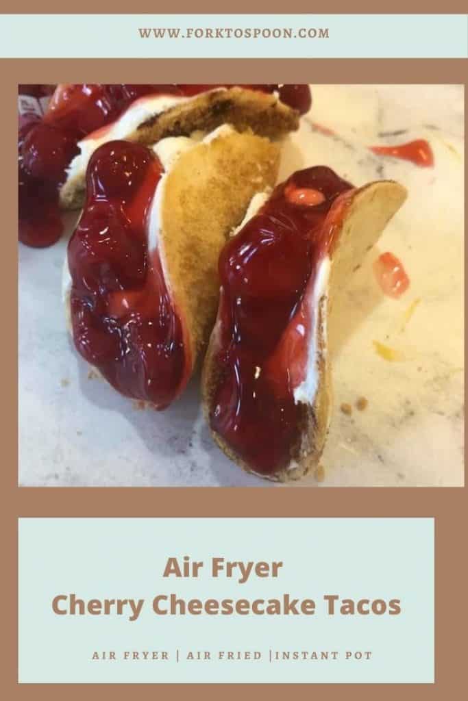 Air Fryer Cherry Cheesecake Tacos