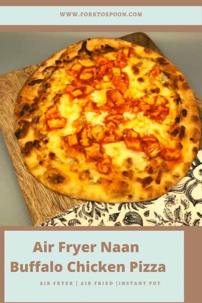 Air Fryer Naan Buffalo Chicken Pizza is one of the best and easy ways to transform any night into pizza night. I made this really simple pizza for my kids for lunch, and it was done in no time.
